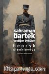 Kahraman Bartek & ve Diğer Öyküler