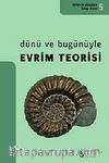 Dünü ve Bugünüyle Evrim Teorisi