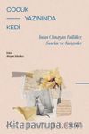 Çocuk Yazınında Kedi & İnsan Olmayan Faillikler, Sınırlar ve Kesişimler
