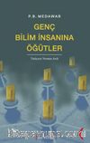 Genç Bilim İnsanına Öğütler