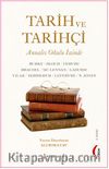 Tarih ve Tarihçi & Annales Okulu İzinde