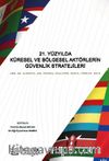 21. Yüzyılda Küresel ve Bölgesel Aktörlerin Güvenlik Stratejileri ABD, AB, Almanya, Çin, Fransa, İngiltere, Rusya, Türkiye, NATO