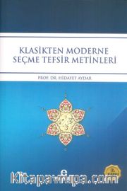 Klasikten Moderne Seçme Tefsir Metinleri