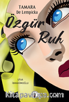 Tamara De Lempicka Özgür Ruh