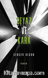 Beyaz ve Kara