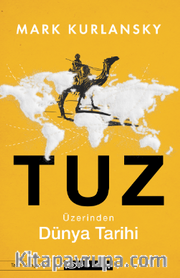Tuz Üzerinden Dünya Tarihi