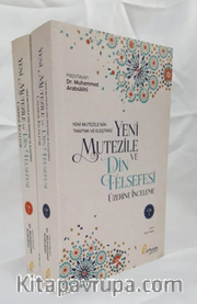 Yeni Mu’tezile’nin Tanımı Ve Eleştirisi Yeni Mutezile Ve Din Felsefesi