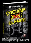 Çocuğum Deist Olmasın!