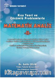 Kısa Teori ve Çözümlü Problemlerle Matematik Analiz 2