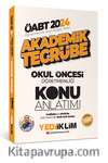 2024 ÖABT Akademik Tecrübe Okul öncesi Öğretmenliği Konu Anlatımı  