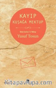 Kayıp Kuşağa Mektup