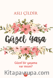 Güzel Yaşa