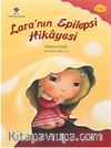 Lara'nın Epilepsi Hikayesi