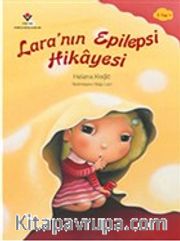 Lara'nın Epilepsi Hikayesi