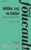 Tehlike, Suç ve Haklar 