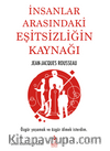 İnsanlar Arasındaki Eşitsizligin Kaynagı