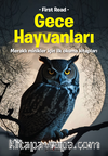 Gece Hayvanları / Meraklı Minikler