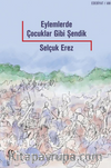 Eylemlerde Çocuklar Gibi Şendik