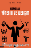 Kazandıran Yönetim ve İletişim