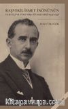 Başvekil İsmet İnönü'nün Yurt İçi Ve Yurt Dışı Ziyaretleri (1930-1937)