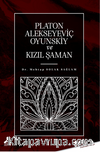 Platon Alekseyeviç Oyunskiy ve Kızıl Şaman
