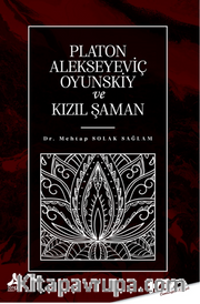 Platon Alekseyeviç Oyunskiy ve Kızıl Şaman