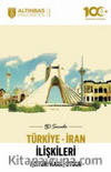 50 Soruda Türkiye-İran İlişkileri