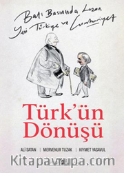 Türk’ün Dönüşü / Batı Basınında Lozan, Yeni Türkiye ve Cumhuriyet