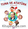 Tuna ve Atatürk
