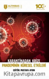 Karantinadan Krize Pandeminin Küresel Etkileri