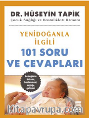 Yenidoğanla İlgili 101 Soru ve Cevapları