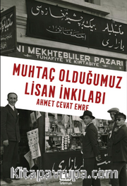 Muhtaç Olduğumuz Lisan İnkılabı