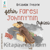 Şehir Faresi Johnny’nin Öyküsü