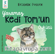 Yaramaz Kedi Tom’un Öyküsü