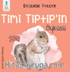 Timi Tiptip’in Öyküsü