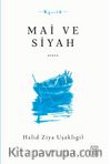 Mai ve Siyah
