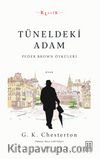 Tüneldeki Adam & Peder Brown Öyküleri