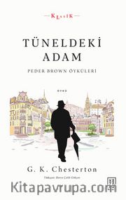 Tüneldeki Adam <br /> Peder Brown Öyküleri