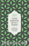 Türk Şiirinde Şeyh-i Ekber & Şiirimizde Muhyiddin İbnü’l Arabî Etkileri