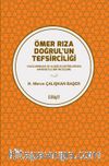 Ömer Rıza Doğrul’un Tefsirciliği & Yazılarından ve Aldığı Eleştirilerden Hareketle Bir İnceleme