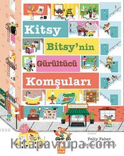 Kitsy Bitsy’nin Gürültücü Komşuları