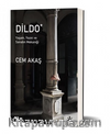 Dildo / Yaşam, Yazın ve Sanatın Mekaniği