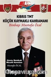 Kıbrıs Tmt Küçük Kaymaklı Kahramanı Binbaşı 