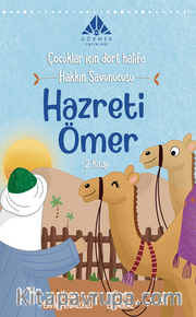Hakkın Savunucusu Hazreti Ömer (2. Kitap)