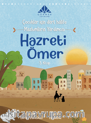 Mazlumların Yardımcısı Hazreti Ömer (3. Kitap)