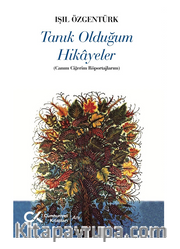 Tanık Olduğum Hikayeler