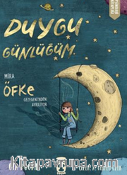 Mira Öfke Gezegeni'nden Ayrılıyor / Duygu Günlüğüm