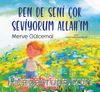 Ben de Seni Çok Seviyorum Allah’ım