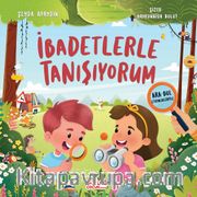 İbadetlerle Tanışıyorum - Ara Bul Etkinlikleriyle