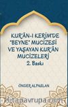 Kur’an-ı Kerim’de “Beyne” Mucizesi ve Yaşayan Kur’an Mucizeleri 2